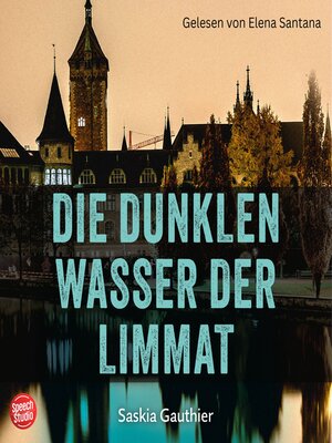 cover image of Die dunklen Wasser der Limmat